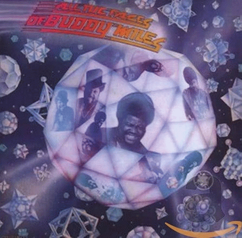 Buddy Miles : All the Faces of Buddy Miles